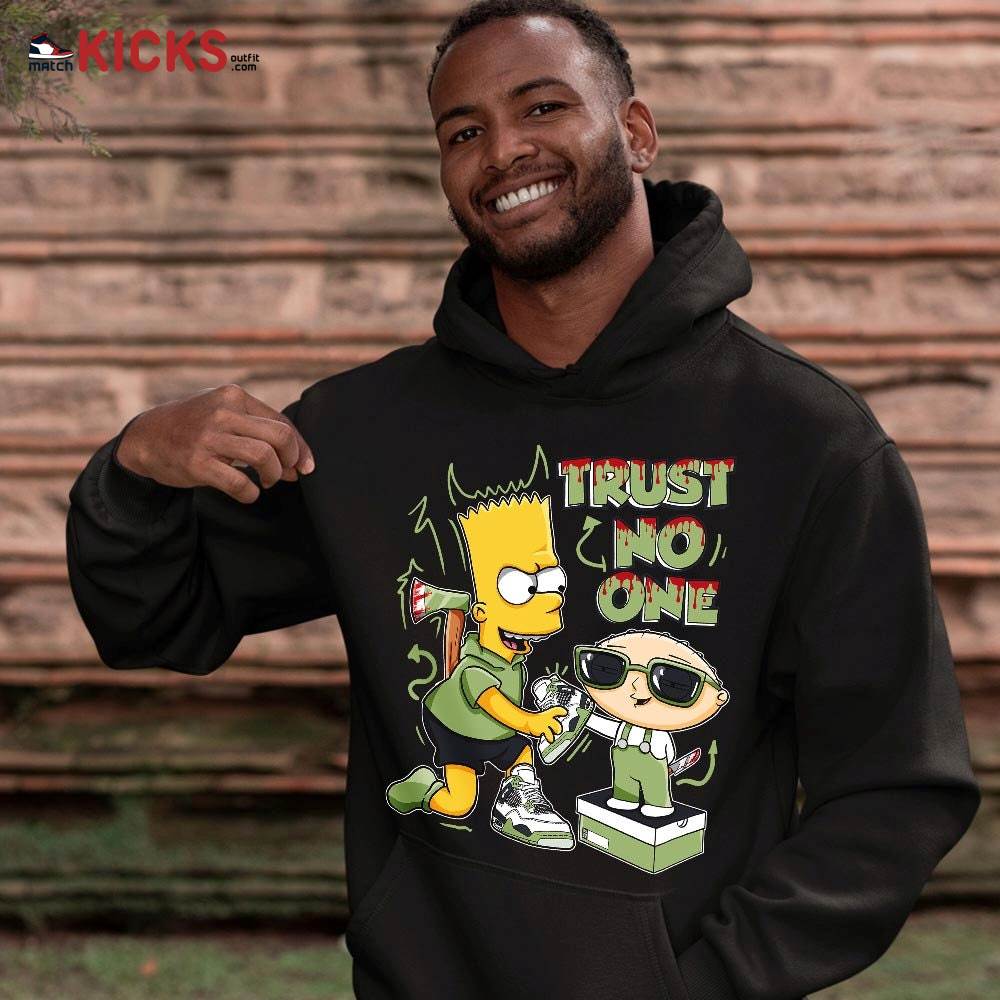 Stewie Trust No One Sneaker Shirt Match Retro Oil Green 4s, Jordan 4 Oil Green MKO T-Shirt Stewie Trust No One Sneaker Shirt Match Retro Oil Green 4s, Jordan 4 Oil Green MKO T-Shirt