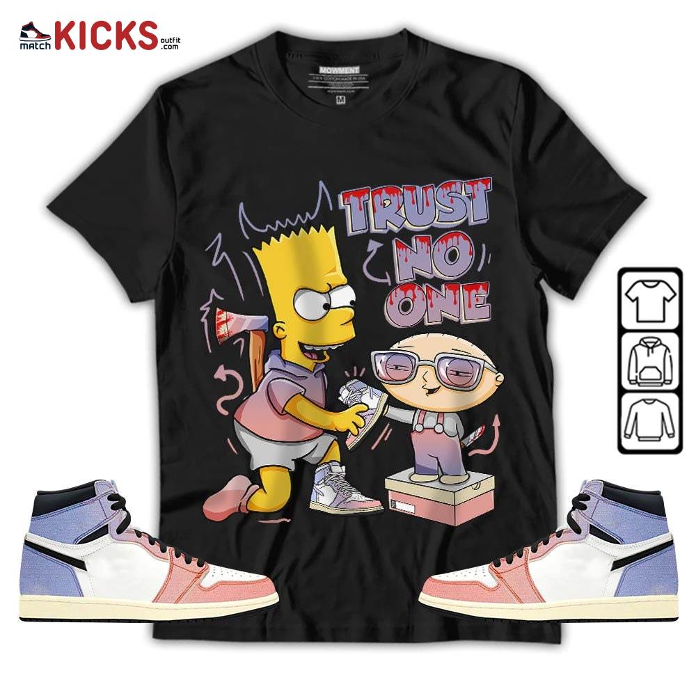 Stewie Trust No One Sneaker Shirt Match Retro Skyline 1s, Jordan 1 High OG Skyline MKO T-Shirt