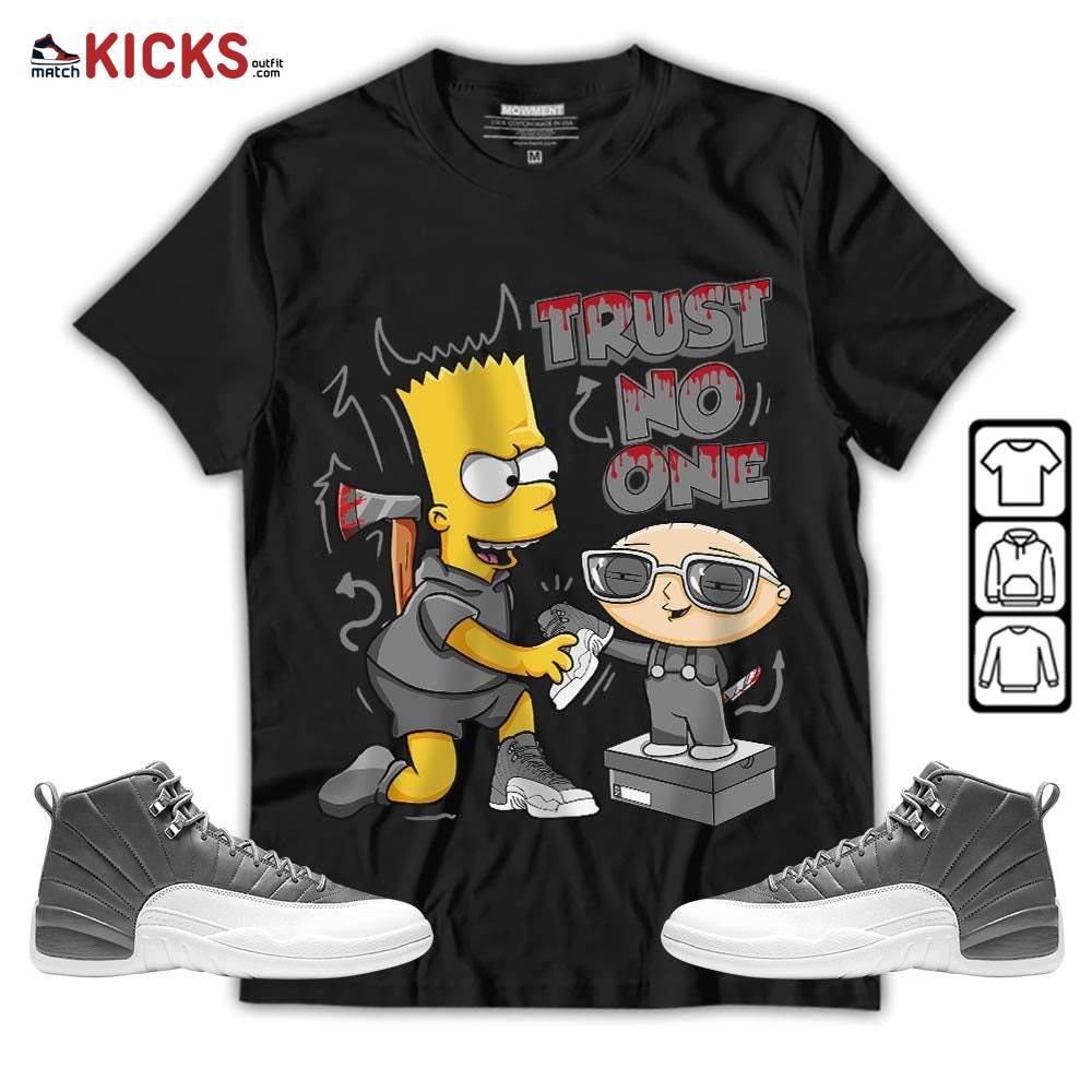 Stewie Trust No One Sneaker Shirt Match Retro Stealth 12s, Jordan 12 Retro Stealth MKO T-Shirt