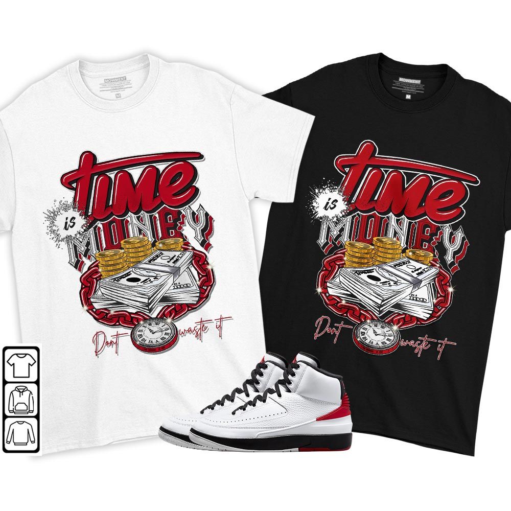 Time is Money Sneaker Shirt Match 2 Chicago Varsity Red, Jordan Retro 2 Chicago MKO T-Shirt Time is Money Sneaker Shirt Match 2 Chicago Varsity Red, Jordan Retro 2 Chicago MKO T-Shirt