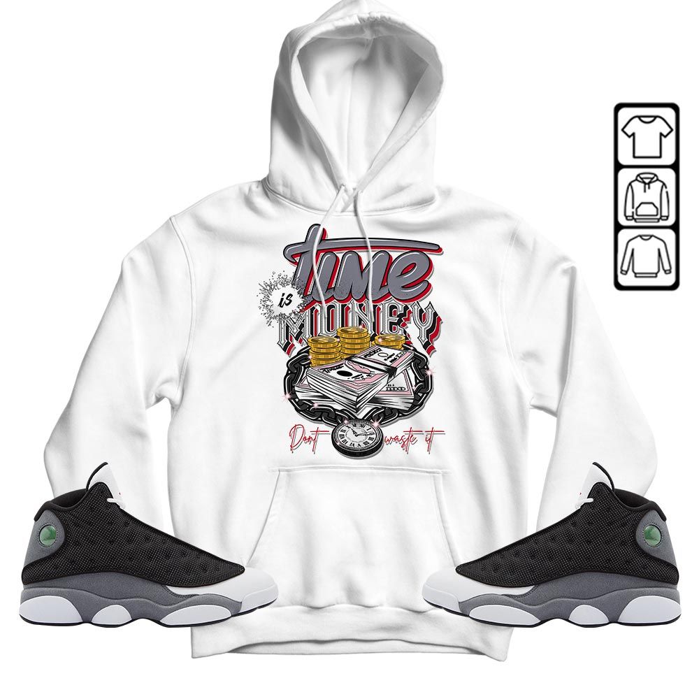 Time is Money Sneaker Shirt Match Black Flint 13s, Jordan Retro 13 Black Flint MKO T-Shirt