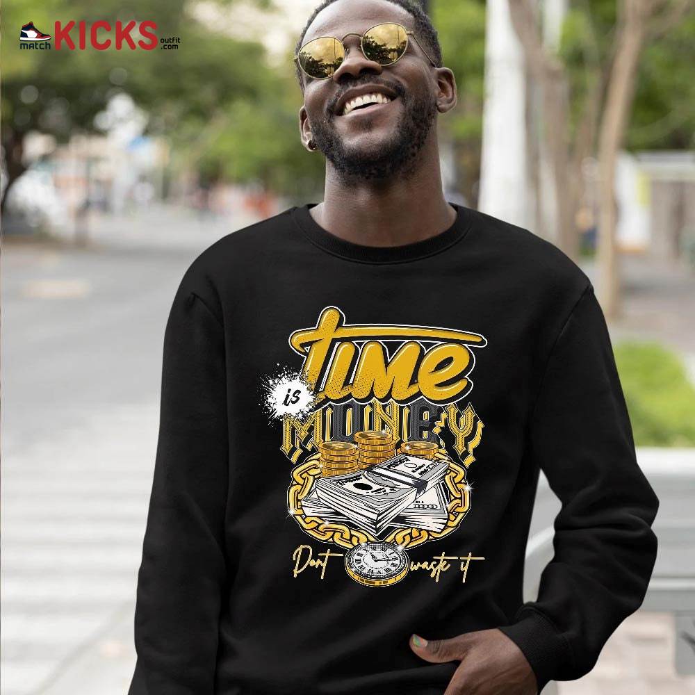 Time is Money Sneaker Shirt Match Black Taxi 12s, Jordan 12 Retro Black Taxi MKO T-Shirt Time is Money Sneaker Shirt Match Black Taxi 12s, Jordan 12 Retro Black Taxi MKO T-Shirt