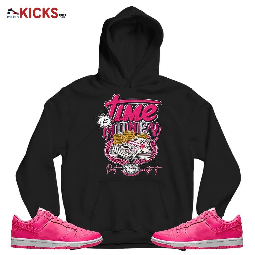 Time is Money Sneaker Shirt Match Dunk Low Hyper Pink, Dunk Low Hot Pink MKO T-Shirt Time is Money Sneaker Shirt Match Dunk Low Hyper Pink, Dunk Low Hot Pink MKO T-Shirt