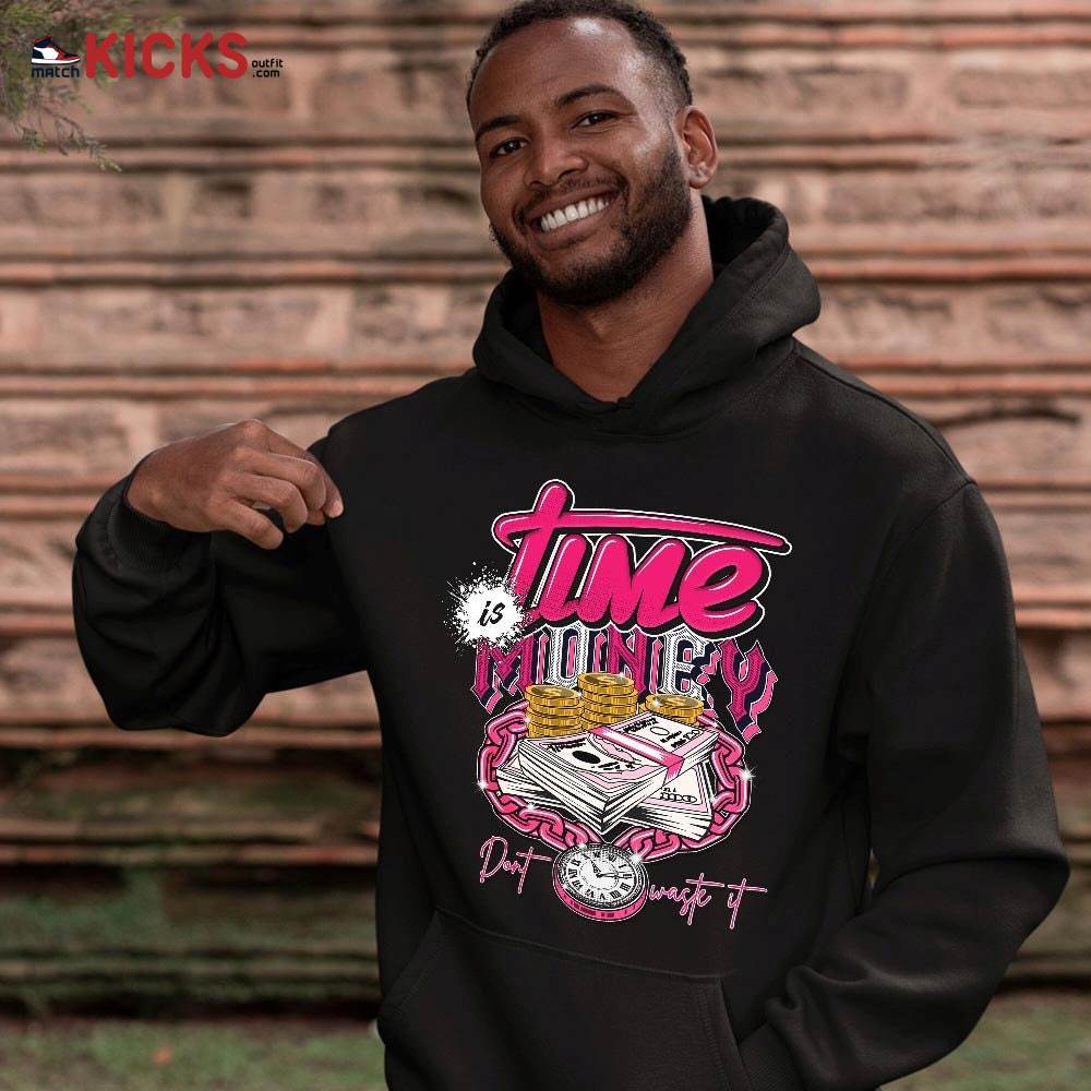 Time is Money Sneaker Shirt Match Dunk Low Hyper Pink, Dunk Low Hot Pink MKO T-Shirt Time is Money Sneaker Shirt Match Dunk Low Hyper Pink, Dunk Low Hot Pink MKO T-Shirt