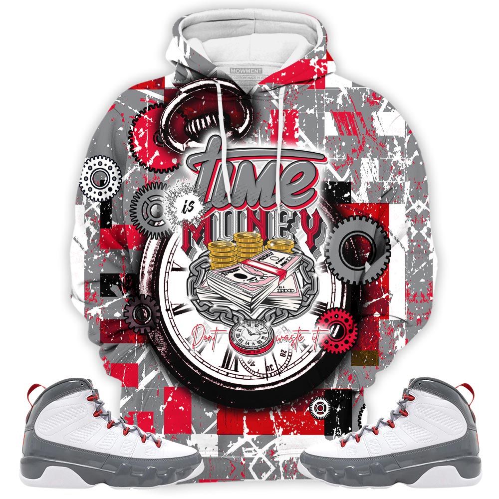 Time Is Money Sneaker Shirt Match Fire Red 9S, Jordan 9 Retro Fire Red Hoodie Sweatshirt Tee All Over Print MKO Shirt