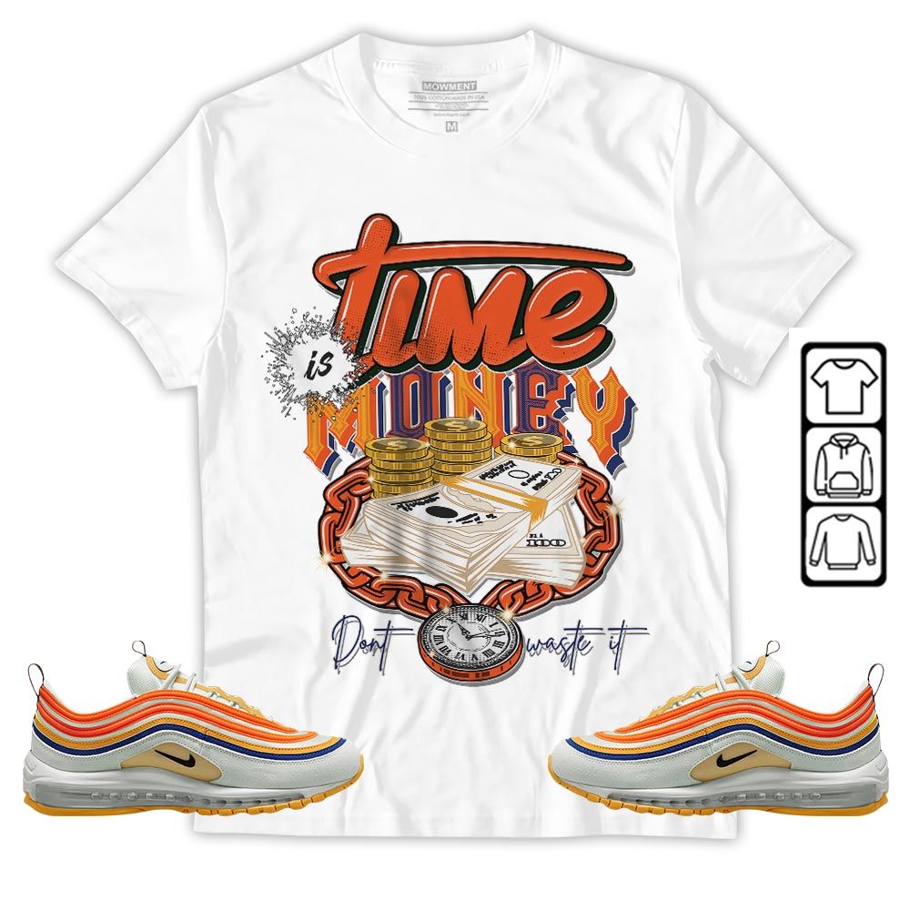 Time is Money Sneaker Shirt Match Max 97 Frank Rudy, Air Max 97 SE Air Pressure MKO Hoodie