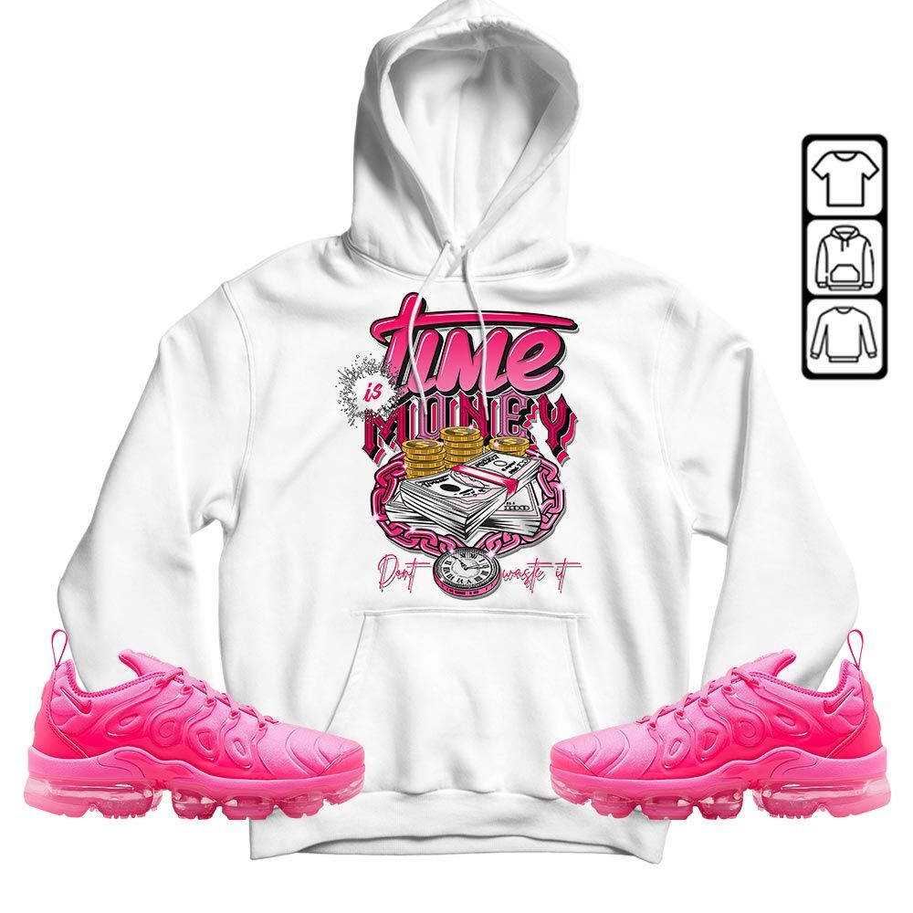 Time is Money Sneaker Shirt Match Plus Triple Pink, Air VaporMax Plus Triple Pink MKO T-Shirt
