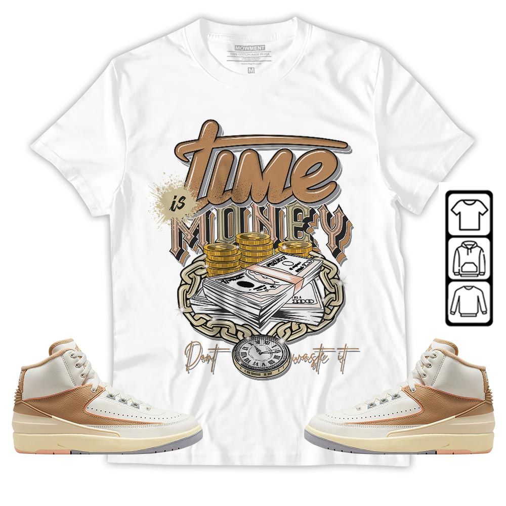 Time is Money Sneaker Shirt Match Retro Craft 2s, Jordan 2 Craft MKO T-Shirt