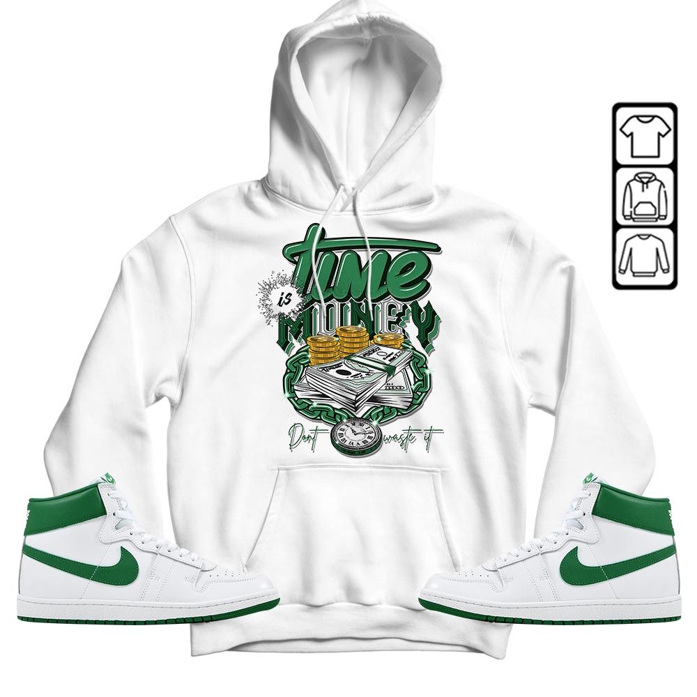 Time is Money Sneaker Shirt Match SP Pine Green, Air Ship SP Pine Green MKO T-Shirt Time is Money Sneaker Shirt Match SP Pine Green, Air Ship SP Pine Green MKO T-Shirt