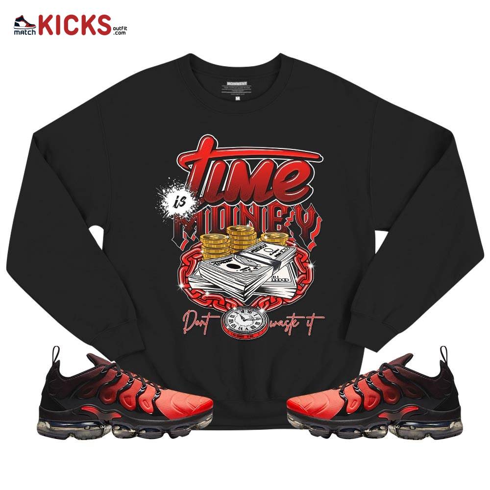 Time is Money Sneaker Shirt Match Vapormax Plus Red Black, Air VaporMax Plus Darth Maul MKO T-Shirt Time is Money Sneaker Shirt Match Vapormax Plus Red Black, Air VaporMax Plus Darth Maul MKO T-Shirt