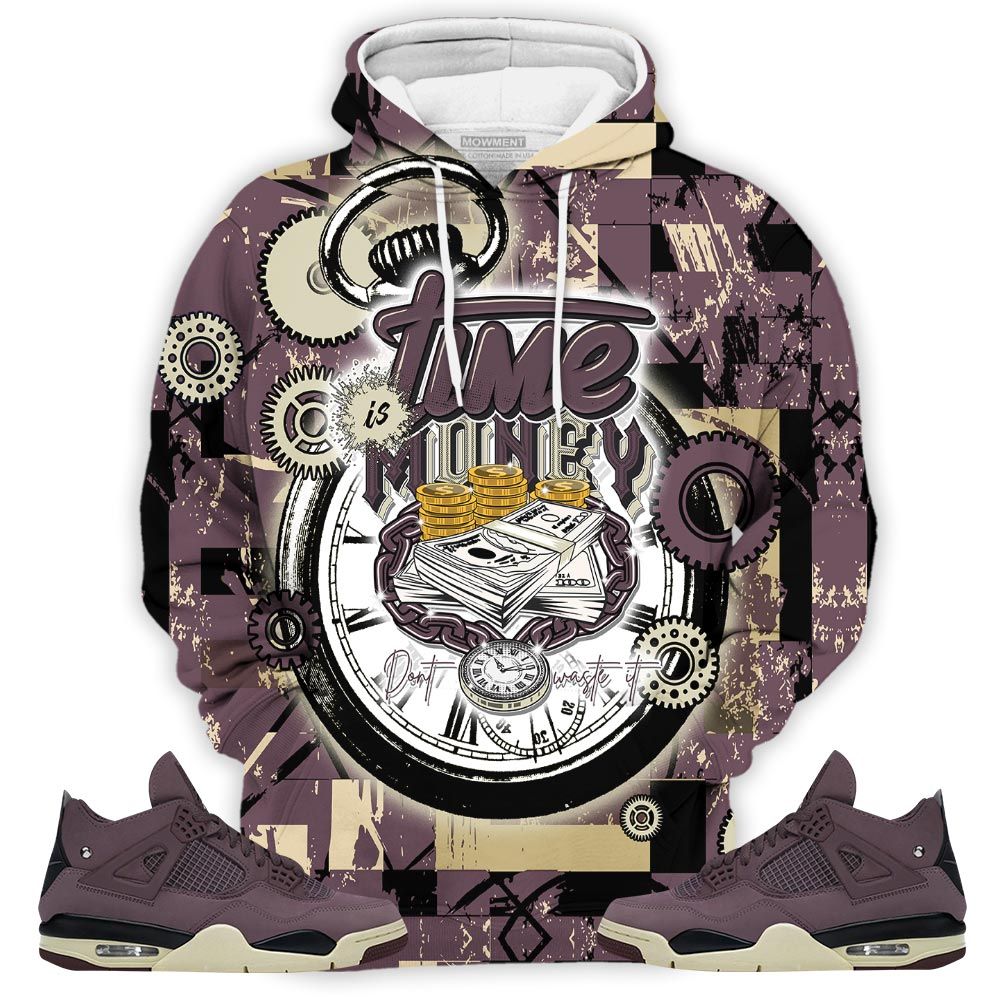 Time Is Money Sneaker Shirt Match Violet Ore 4S, Jordan 4 A Ma Maniere Violet Ore Hoodie Sweatshirt Tee All Over Print MKO Shirt