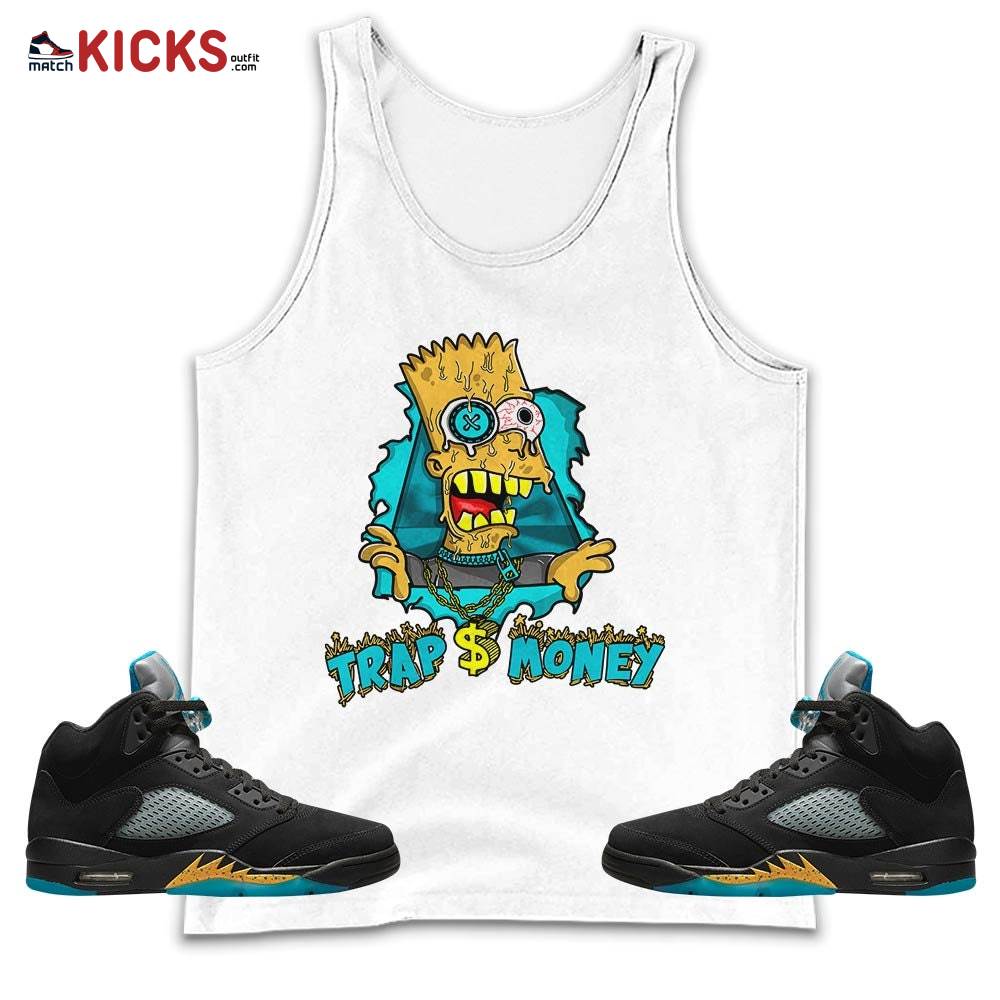 Trap Money 90s Sneaker Shirt Match 2023 Retro Aqua 5s, Jordan 5 Aqua MKO Tank Top Trap Money 90s Sneaker Shirt Match 2023 Retro Aqua 5s, Jordan 5 Aqua MKO Tank Top