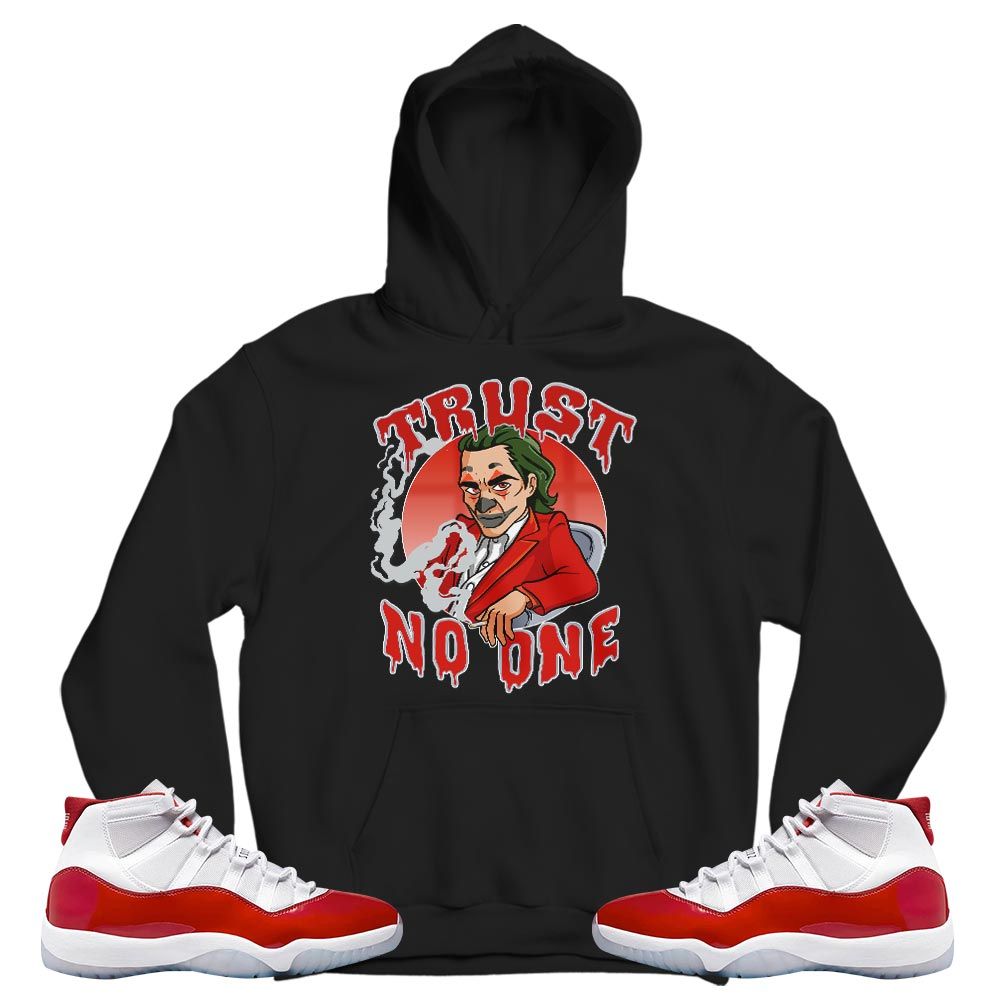 Trust No One Sneaker Shirt Match Cherry 11s, Jordan 11 Retro Cherry MKO T-Shirt