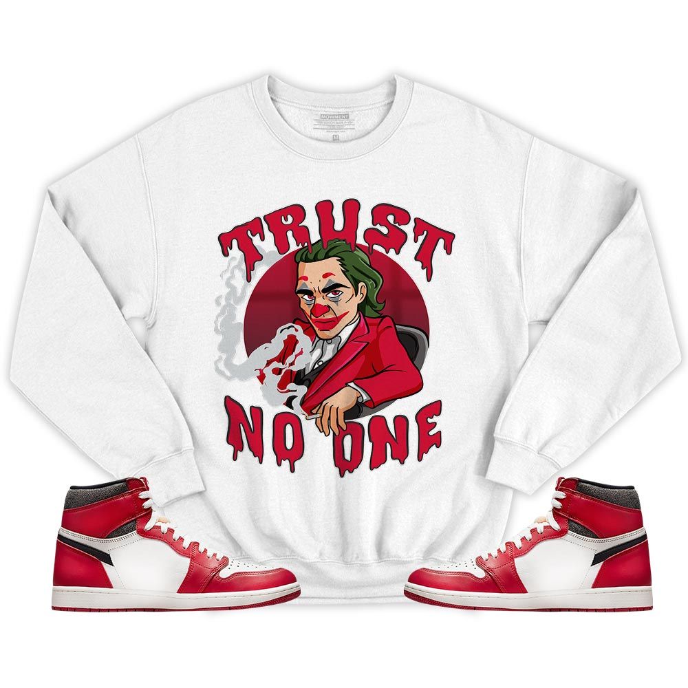 Trust No One Sneaker Shirt Match High OG Chicago 1s, Jordan 1 Lost Found Chicago MKO T-Shirt Trust No One Sneaker Shirt Match High OG Chicago 1s, Jordan 1 Lost Found Chicago MKO T-Shirt