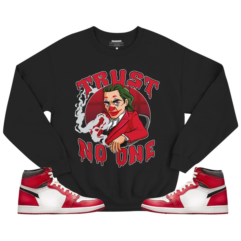 Trust No One Sneaker Shirt Match High OG Chicago 1s, Jordan 1 Lost Found Chicago MKO T-Shirt Trust No One Sneaker Shirt Match High OG Chicago 1s, Jordan 1 Lost Found Chicago MKO T-Shirt