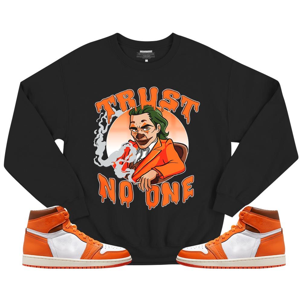 Trust No One Sneaker Shirt Match High OG Starfish 1s, Jordan 1 Retro High OG Starfish MKO T-Shirt Trust No One Sneaker Shirt Match High OG Starfish 1s, Jordan 1 Retro High OG Starfish MKO T-Shirt