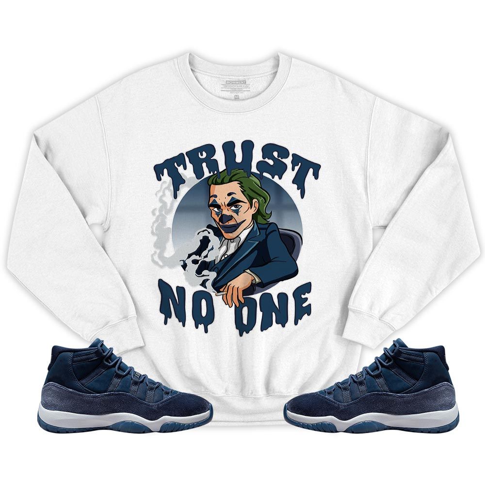 Trust No One Sneaker Shirt Match Midnight Navy 11s, Jordan 11 Retro Midnight Navy MKO T-Shirt Trust No One Sneaker Shirt Match Midnight Navy 11s, Jordan 11 Retro Midnight Navy MKO T-Shirt