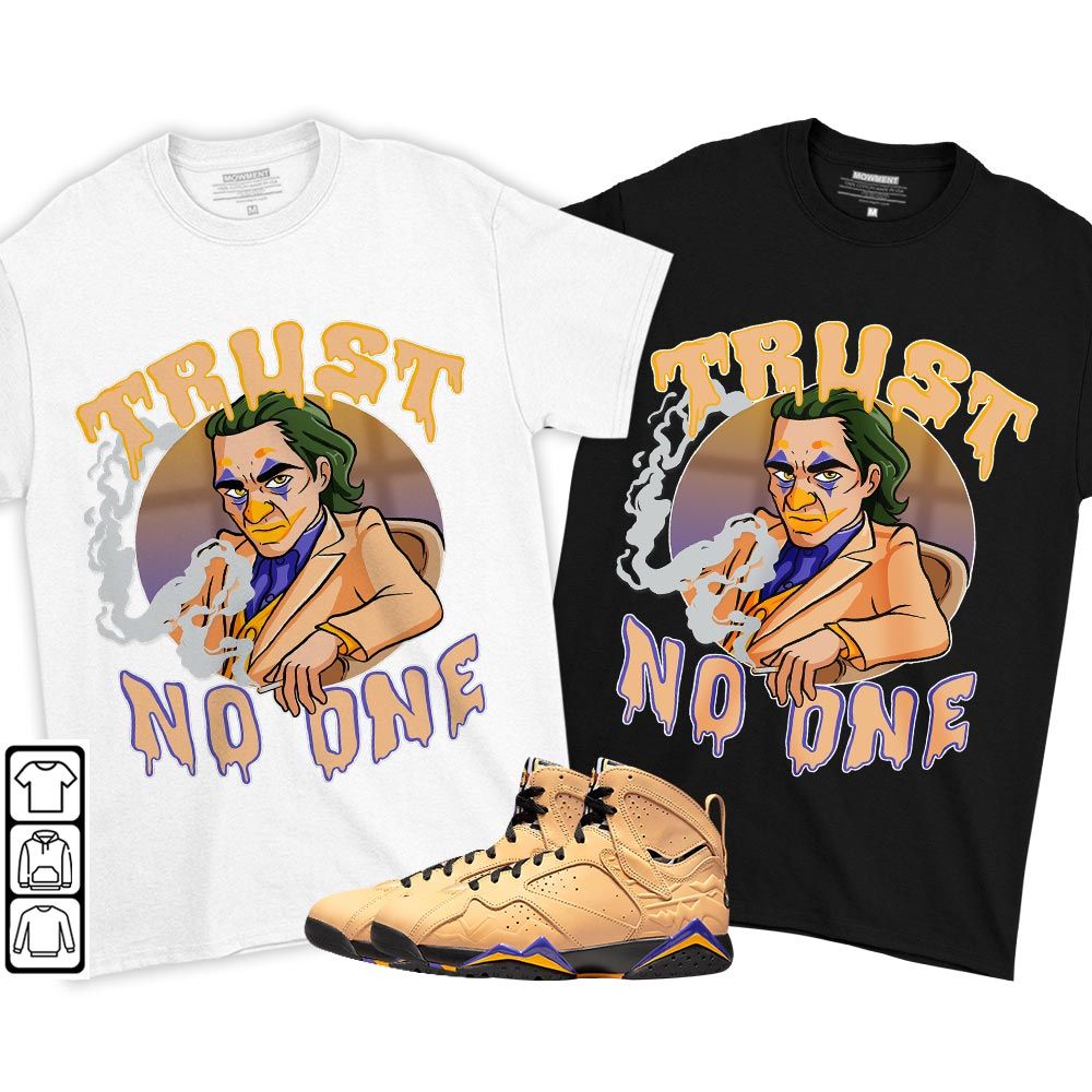 Trust No One Sneaker Shirt Match Vachetta Tan 7s, Jordan 7 SE Afrobeats MKO T-Shirt Trust No One Sneaker Shirt Match Vachetta Tan 7s, Jordan 7 SE Afrobeats MKO T-Shirt