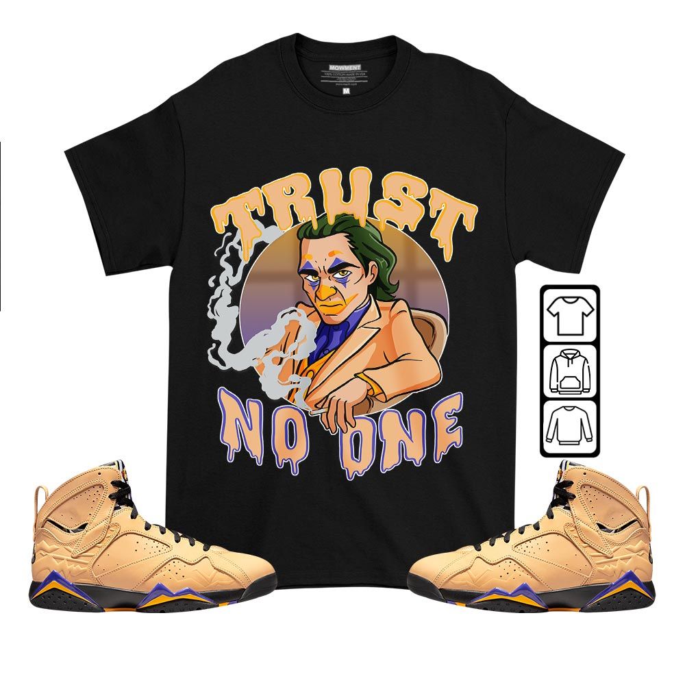 Trust No One Sneaker Shirt Match Vachetta Tan 7s, Jordan 7 SE Afrobeats MKO T-Shirt Trust No One Sneaker Shirt Match Vachetta Tan 7s, Jordan 7 SE Afrobeats MKO T-Shirt