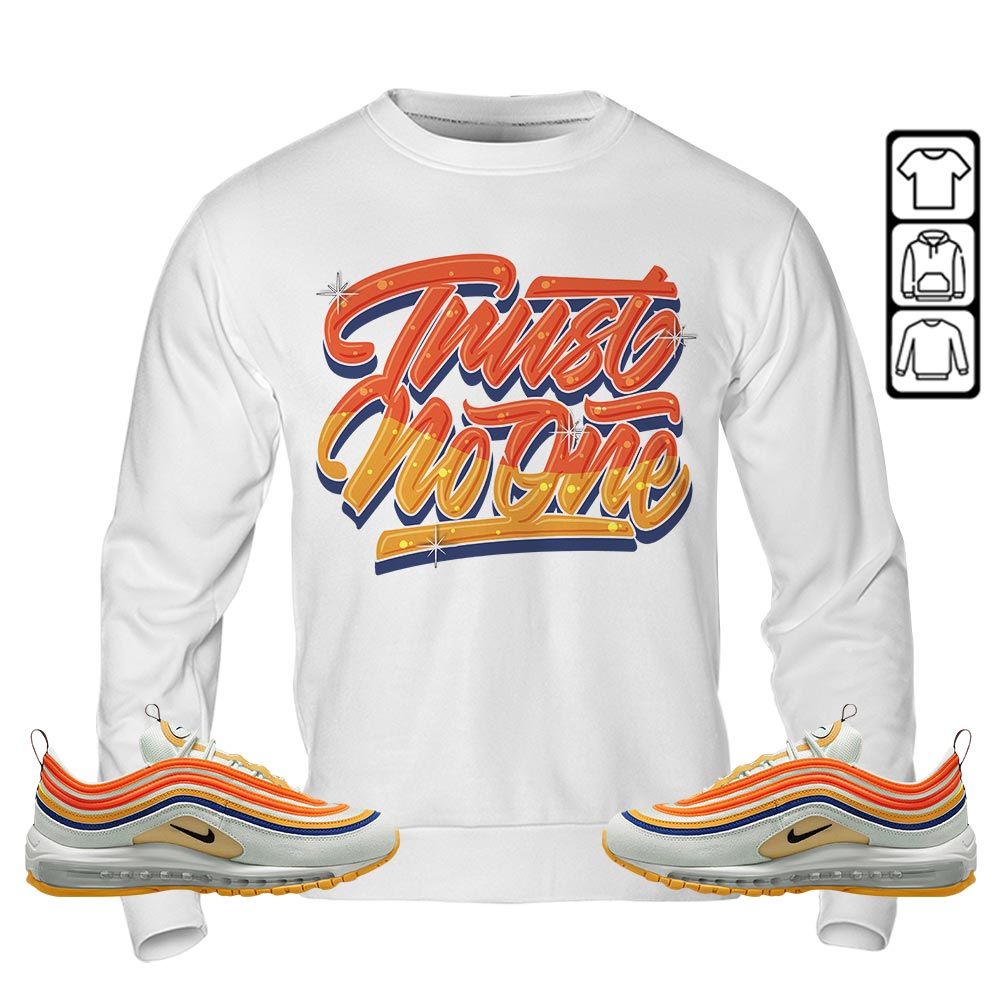 Trust No One Youth Sneaker Shirt Match 1 Low Gets Icy, Air Max 97 SE Air Pressure MKO T-Shirt Trust No One Youth Sneaker Shirt Match 1 Low Gets Icy, Air Max 97 SE Air Pressure MKO T-Shirt