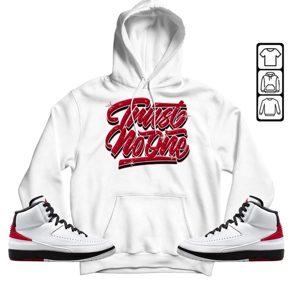 Trust No One Youth Sneaker Shirt Match 2 Chicago Varsity Red, Jordan Retro 2 Chicago MKO T-Shirt