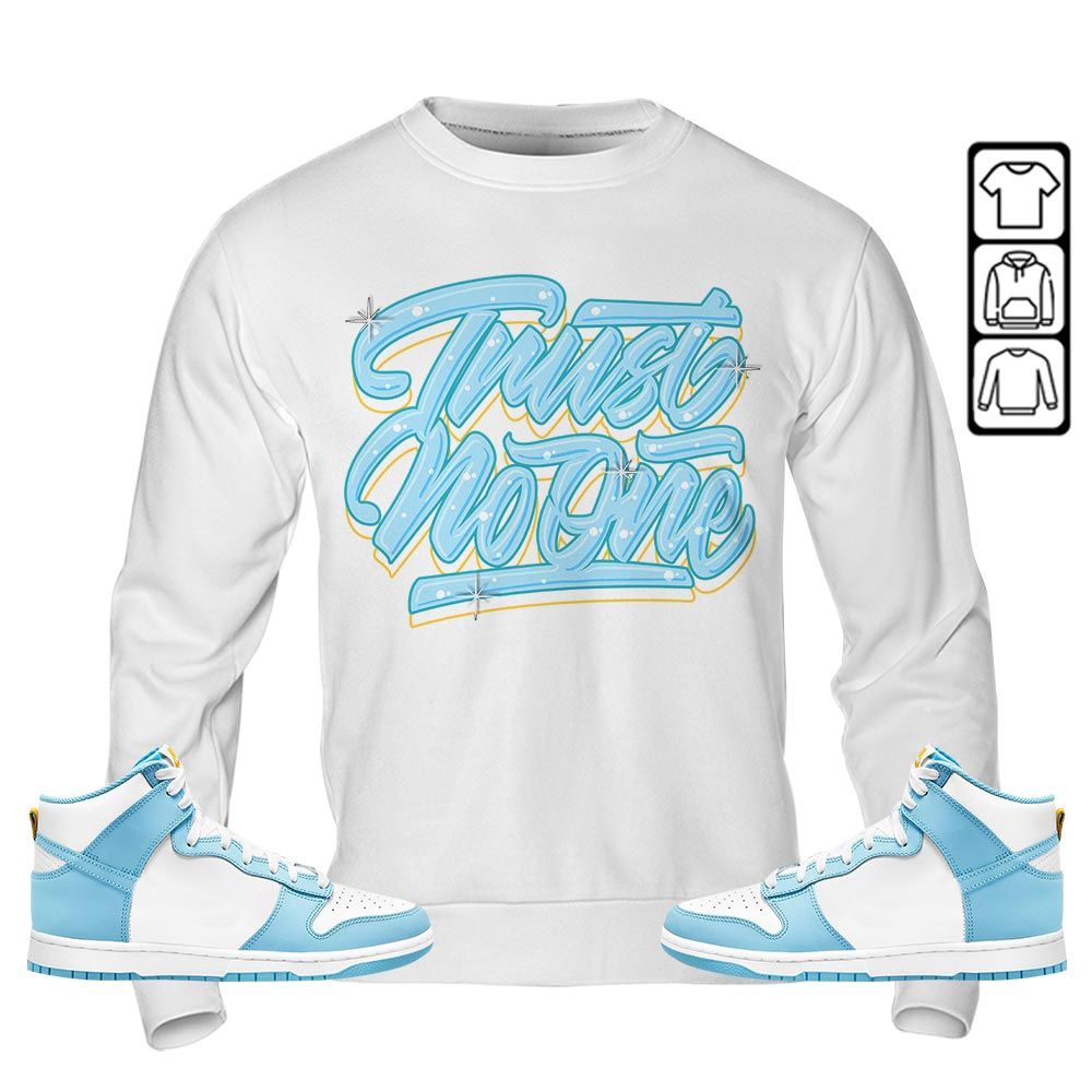 Trust No One Youth Sneaker Shirt Match Dunk High Blue Chill, Dunk High Homer Simpson MKO T-Shirt Trust No One Youth Sneaker Shirt Match Dunk High Blue Chill, Dunk High Homer Simpson MKO T-Shirt