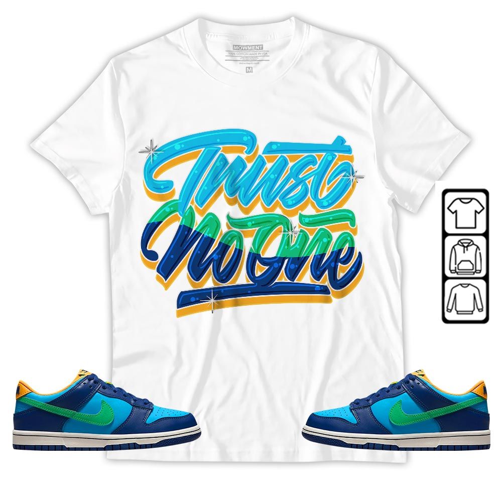 Trust No One Youth Sneaker Shirt Match Dunk Low GS Kyrie, Dunk Low GS Electric Algae MKO T-Shirt