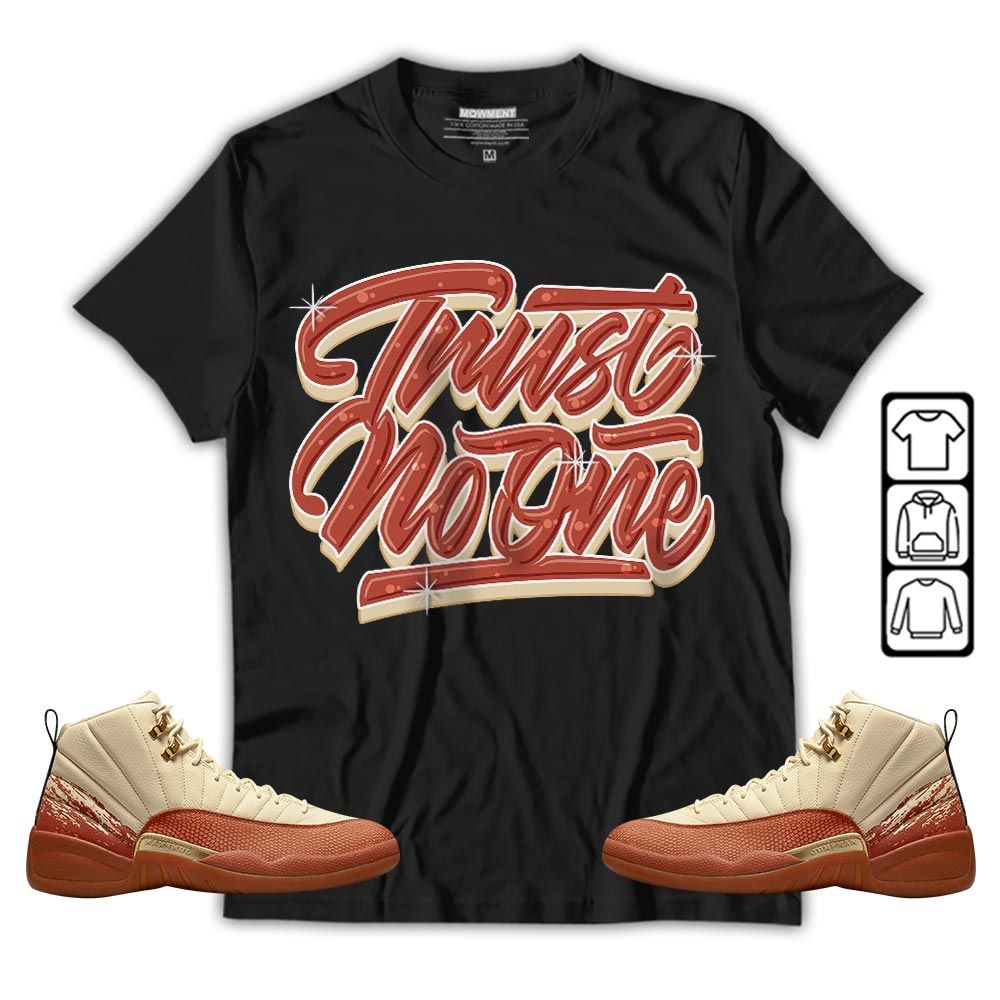 Trust No One Youth Sneaker Shirt Match Eastside Golf 12s, Jordan 12 Retro Eastside Golf MKO T-Shirt