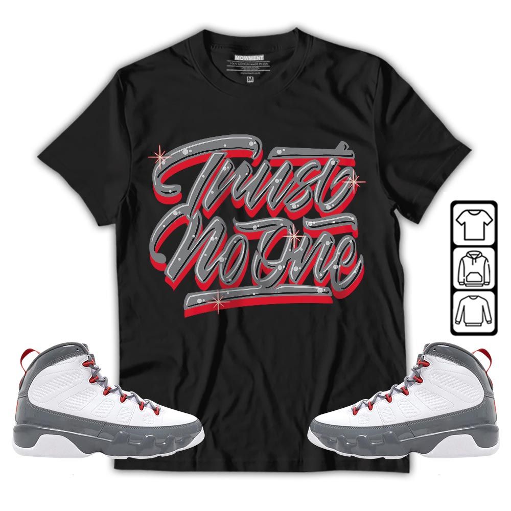 Trust No One Youth Sneaker Shirt Match Fire Red 9s, Jordan 9 Retro Fire Red MKO T-Shirt