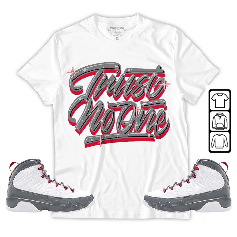 Trust No One Youth Sneaker Shirt Match Fire Red 9s, Jordan 9 Retro Fire Red MKO T-Shirt Trust No One Youth Sneaker Shirt Match Fire Red 9s, Jordan 9 Retro Fire Red MKO T-Shirt