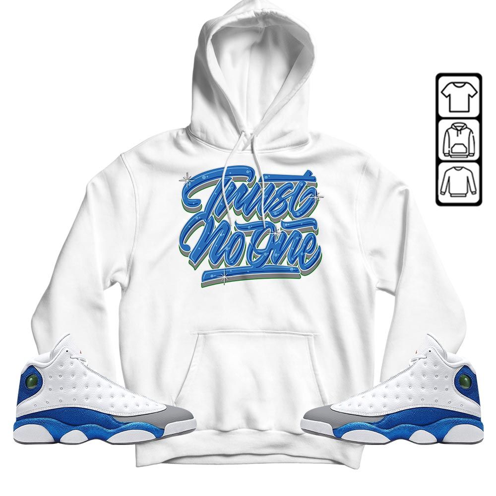 Trust No One Youth Sneaker Shirt Match French Blue 13s, Jordan 13 French Blue MKO T-Shirt
