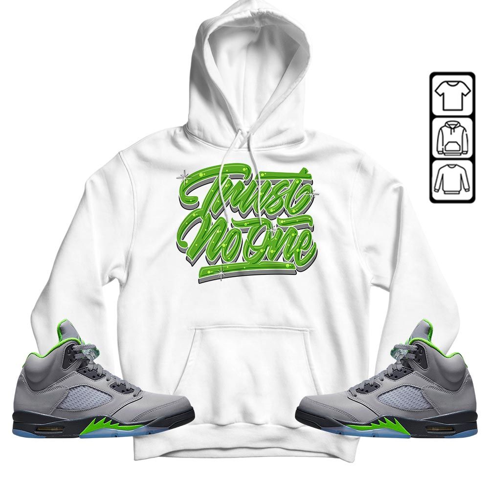 Trust No One Youth Sneaker Shirt Match Green Bean 5s, Jordan 5 Retro Green Bean MKO T-Shirt Trust No One Youth Sneaker Shirt Match Green Bean 5s, Jordan 5 Retro Green Bean MKO T-Shirt