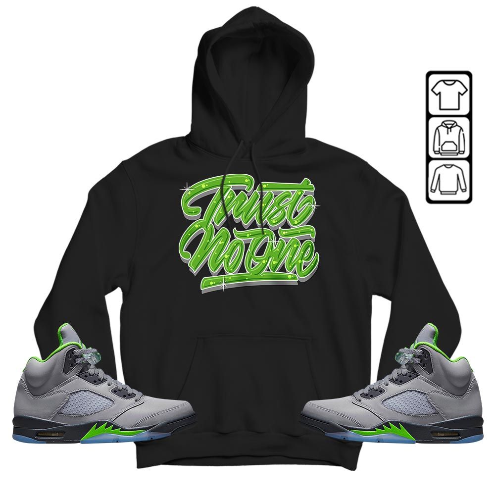 Trust No One Youth Sneaker Shirt Match Green Bean 5s, Jordan 5 Retro Green Bean MKO T-Shirt Trust No One Youth Sneaker Shirt Match Green Bean 5s, Jordan 5 Retro Green Bean MKO T-Shirt