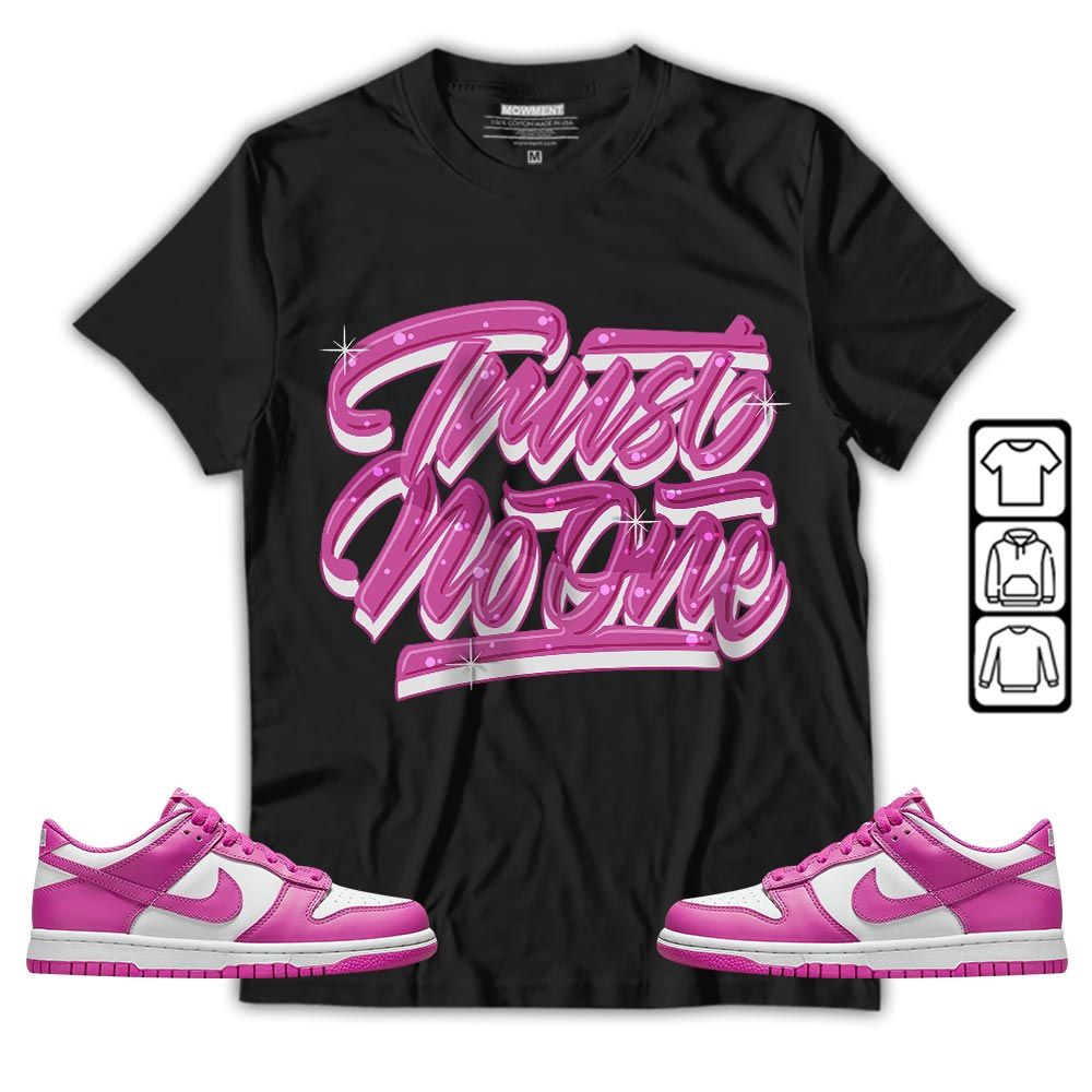 Trust No One Youth Sneaker Shirt Match GS Active Fuchsia, Dunk Low Active Fuchsia MKO T-Shirt