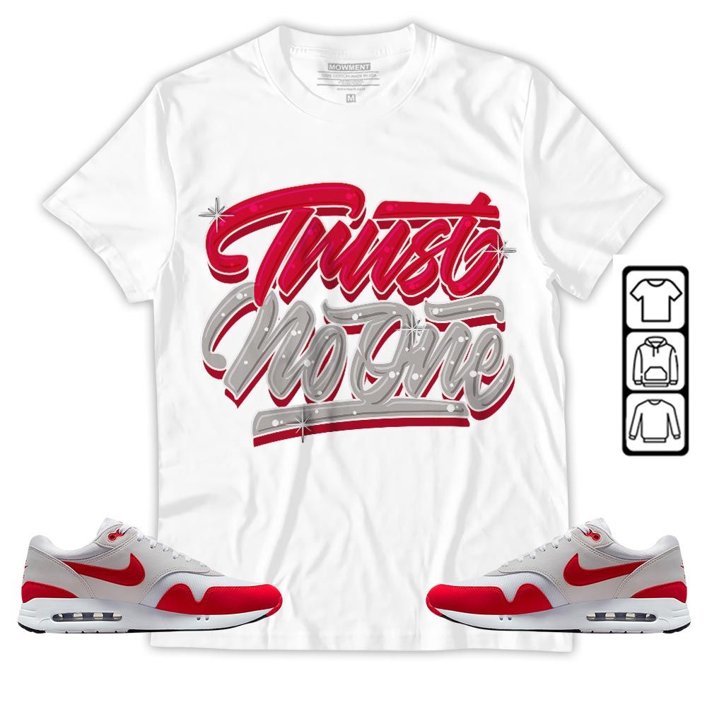 Trust No One Youth Sneaker Shirt Match Max 1 86 University Red, Air Max 1 86 Big Bubble MKO T-Shirt Trust No One Youth Sneaker Shirt Match Max 1 86 University Red, Air Max 1 86 Big Bubble MKO T-Shirt