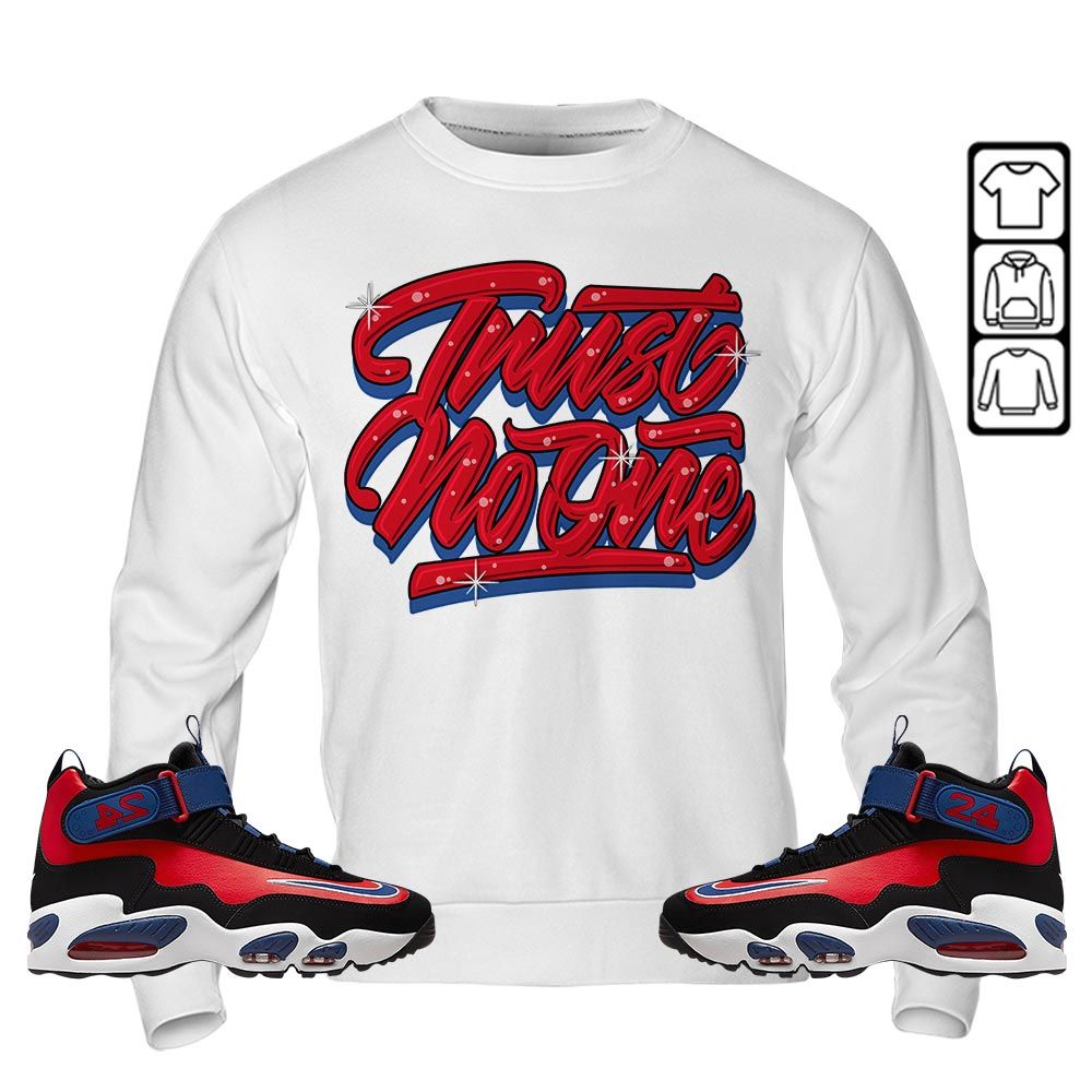 Trust No One Youth Sneaker Shirt Match Max 1 Navy Red Black, Air Griffey Max 1 Black Red Navy Blue MKO Hoodie Trust No One Youth Sneaker Shirt Match Max 1 Navy Red Black, Air Griffey Max 1 Black Red Navy Blue MKO Hoodie