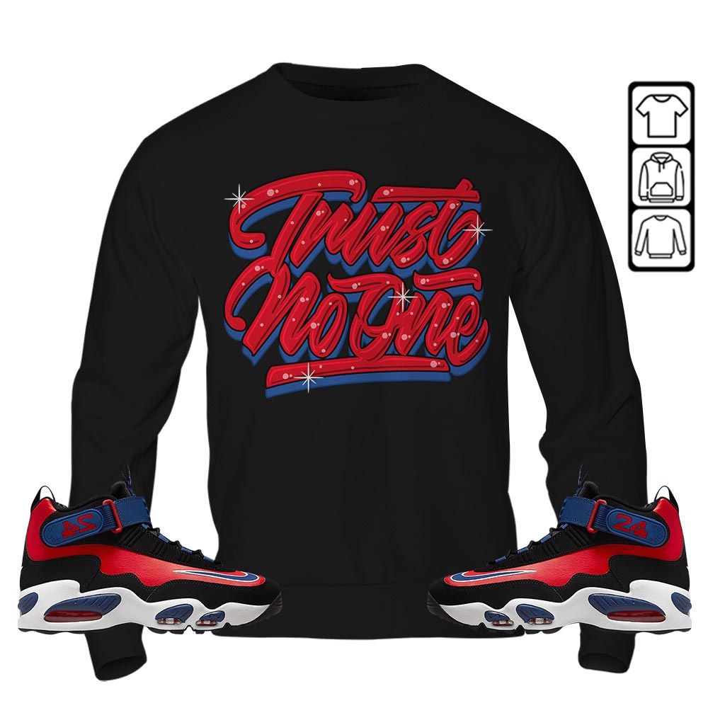 Trust No One Youth Sneaker Shirt Match Max 1 Navy Red Black, Air Griffey Max 1 Black Red Navy Blue MKO Hoodie Trust No One Youth Sneaker Shirt Match Max 1 Navy Red Black, Air Griffey Max 1 Black Red Navy Blue MKO Hoodie