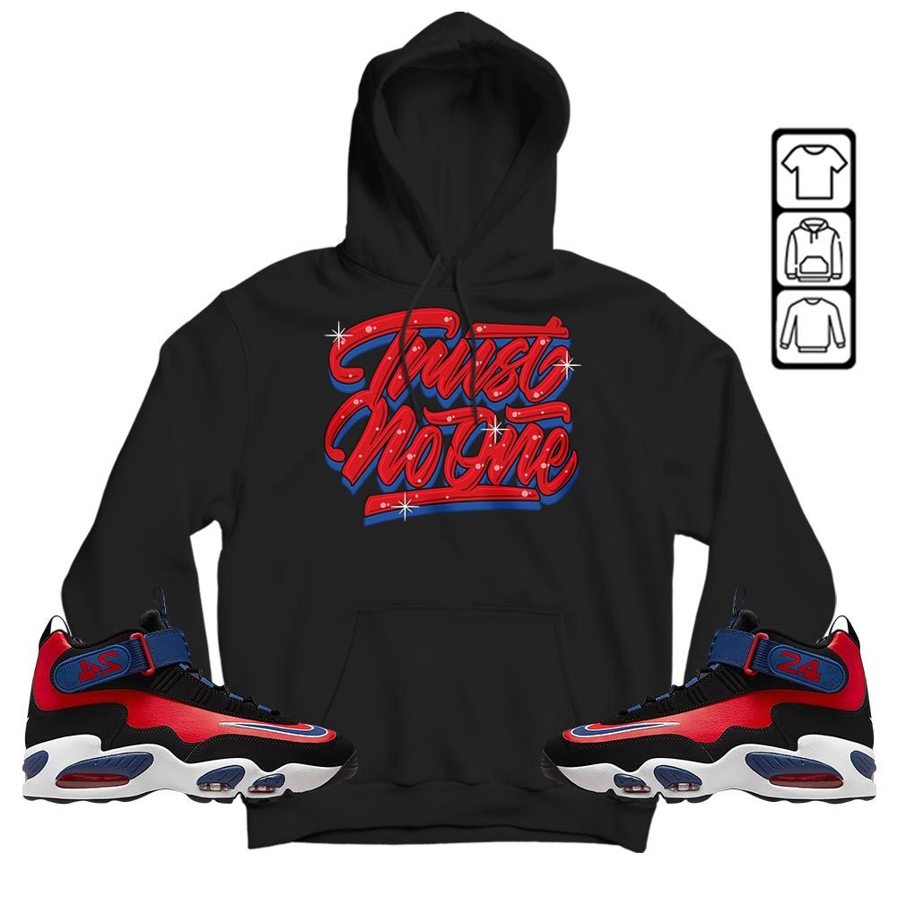 Trust No One Youth Sneaker Shirt Match Max 1 Navy Red Black, Air Griffey Max 1 Black Red Navy Blue MKO Hoodie Trust No One Youth Sneaker Shirt Match Max 1 Navy Red Black, Air Griffey Max 1 Black Red Navy Blue MKO Hoodie