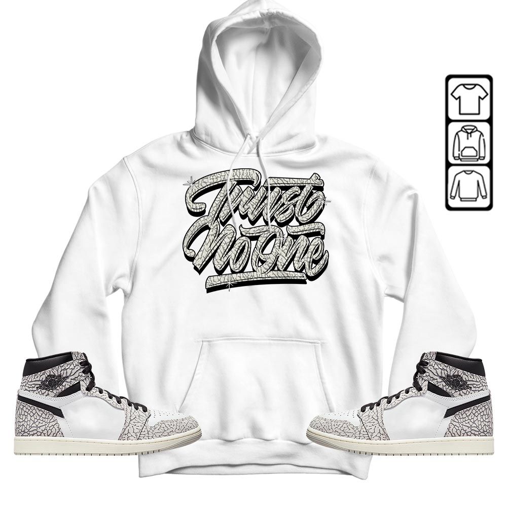 Trust No One Youth Sneaker Shirt Match OG Elephant 1s, Jordan 1 White Cement MKO T-Shirt Trust No One Youth Sneaker Shirt Match OG Elephant 1s, Jordan 1 White Cement MKO T-Shirt