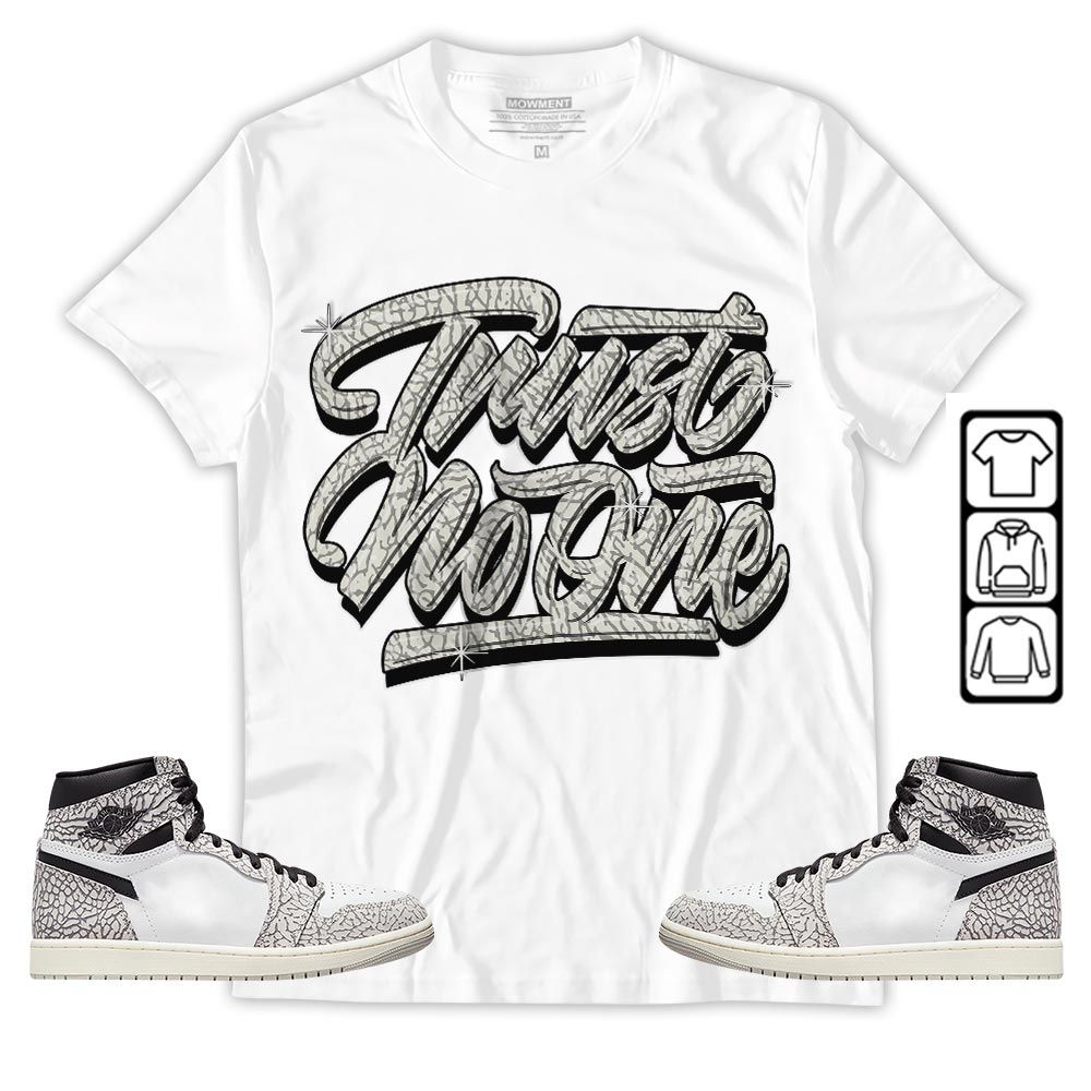 Trust No One Youth Sneaker Shirt Match OG Elephant 1s, Jordan 1 White Cement MKO T-Shirt