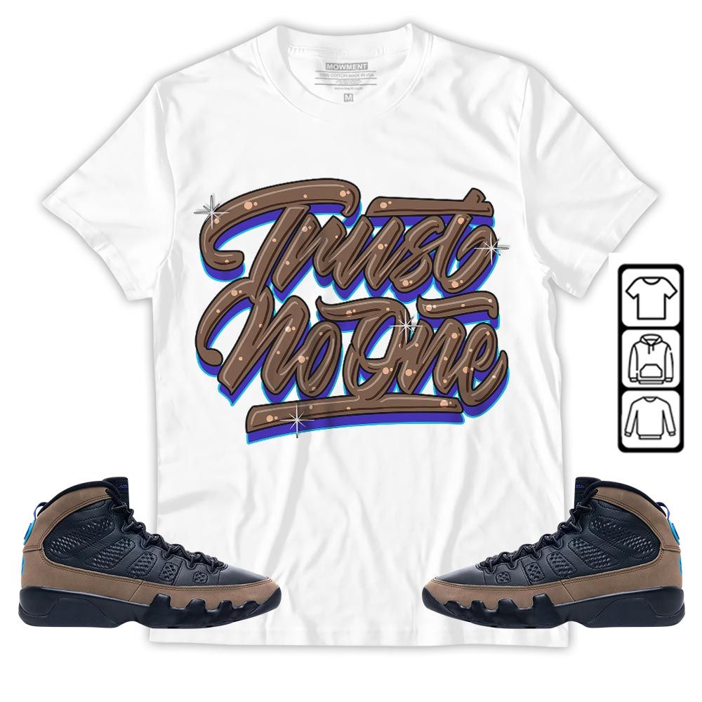 Trust No One Youth Sneaker Shirt Match Olive Concord 9s, Jordan 9 Olive Concord MKO T-Shirt Trust No One Youth Sneaker Shirt Match Olive Concord 9s, Jordan 9 Olive Concord MKO T-Shirt