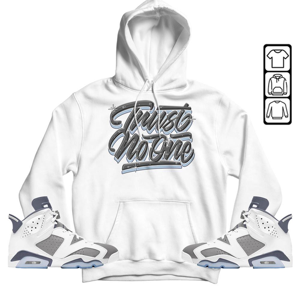 Trust No One Youth Sneaker Shirt Match Retro Cool Grey 6s, Jordan 6 Cool Grey MKO T-Shirt