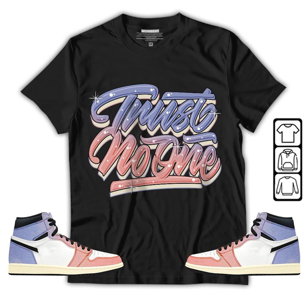 Trust No One Youth Sneaker Shirt Match Retro Skyline 1s, Jordan 1 High OG Skyline MKO T-Shirt
