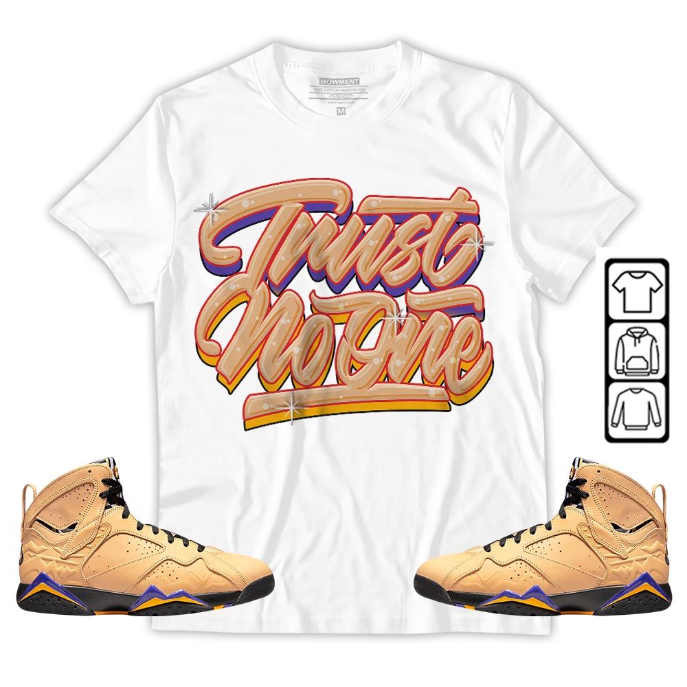 Trust No One Youth Sneaker Shirt Match Vachetta Tan 7s, Jordan 7 SE Afrobeats MKO T-Shirt Trust No One Youth Sneaker Shirt Match Vachetta Tan 7s, Jordan 7 SE Afrobeats MKO T-Shirt