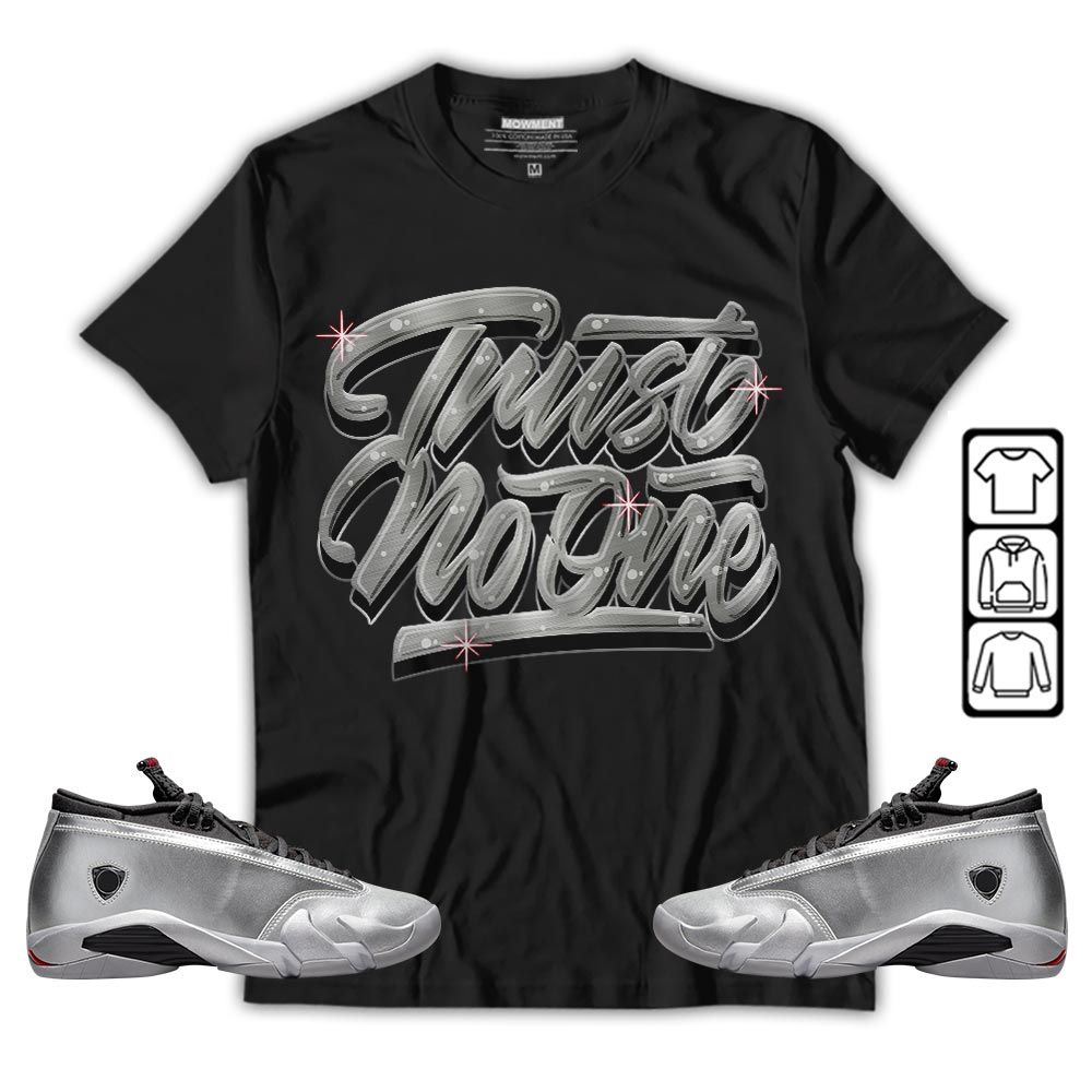 Trut No One Youth Sneaker Shirt Match 14 Low Metallic Silver, Jordan 14 Metallic Silver MKO T-Shirt Trut No One Youth Sneaker Shirt Match 14 Low Metallic Silver, Jordan 14 Metallic Silver MKO T-Shirt