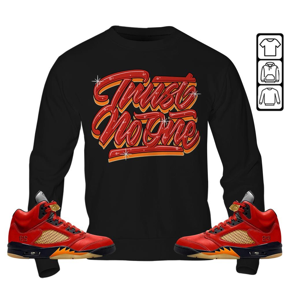 Trut No One Youth Sneaker Shirt Match 5 Dunk On Mars, Jordan 5 Mars For Her MKO T-Shirt Trut No One Youth Sneaker Shirt Match 5 Dunk On Mars, Jordan 5 Mars For Her MKO T-Shirt