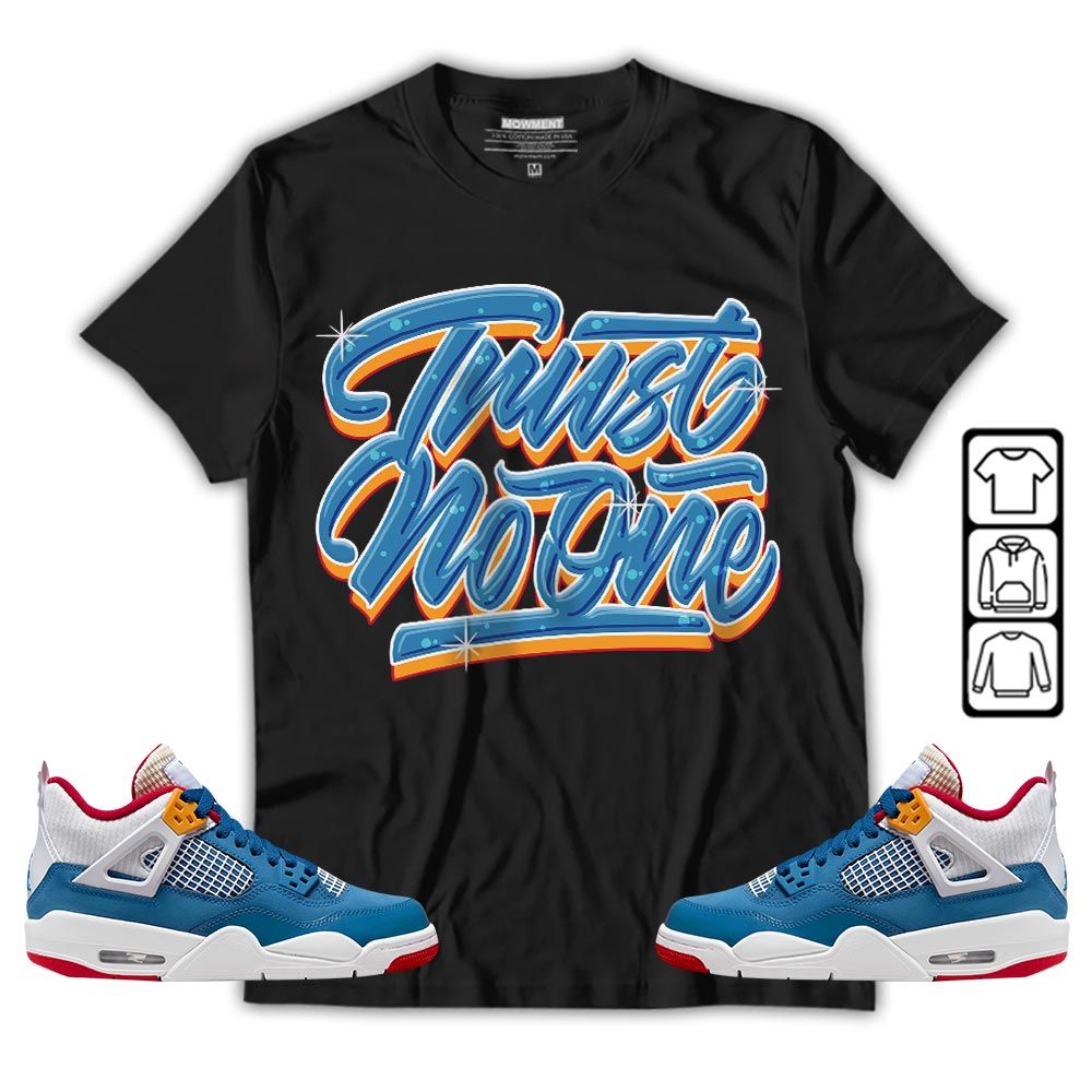 Trut No One Youth Sneaker Shirt Match Messy Room 4s, Jordan 4 GS Messy Room MKO T-Shirt