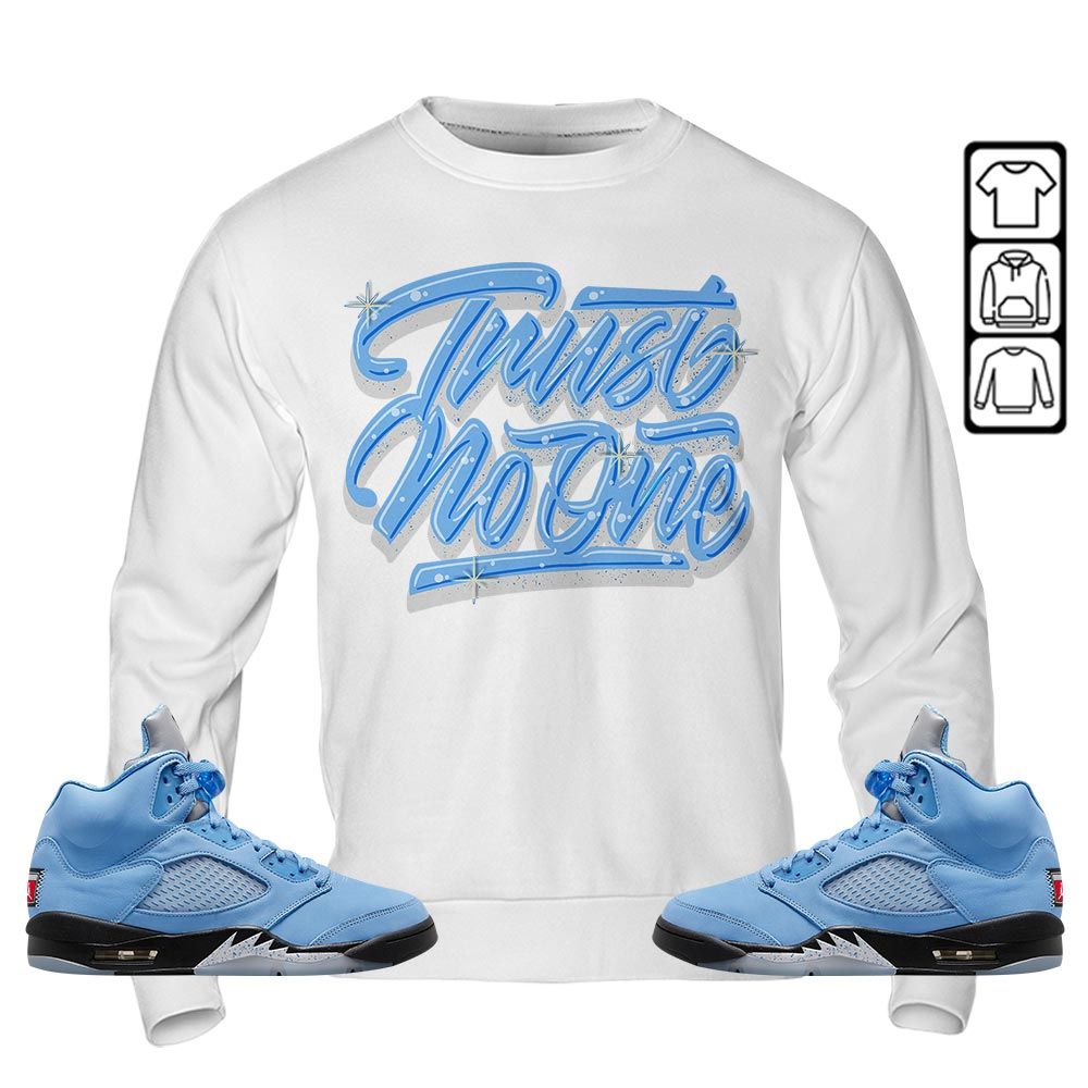 Trut No One Youth Sneaker Shirt Match Retro University Blue 5s, Jordan 5 University Blue MKO T-Shirt Trut No One Youth Sneaker Shirt Match Retro University Blue 5s, Jordan 5 University Blue MKO T-Shirt