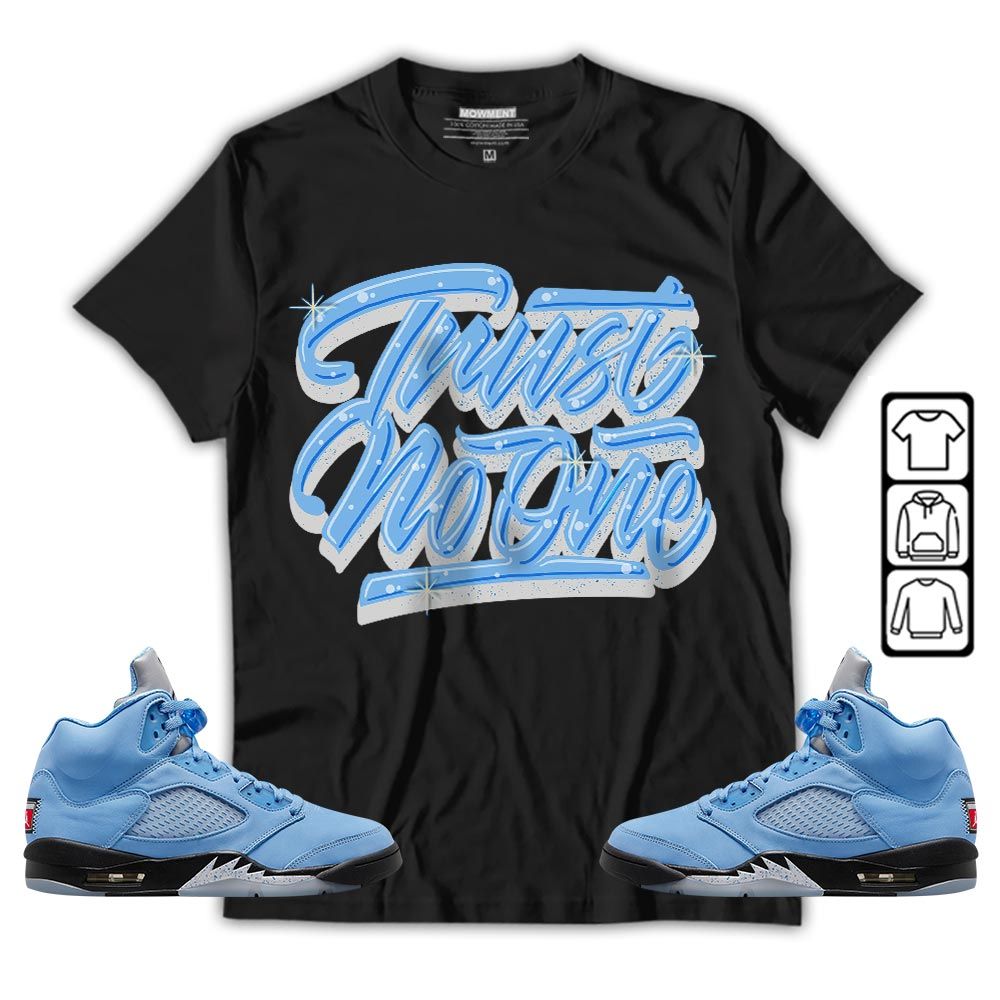 Trut No One Youth Sneaker Shirt Match Retro University Blue 5s, Jordan 5 University Blue MKO T-Shirt Trut No One Youth Sneaker Shirt Match Retro University Blue 5s, Jordan 5 University Blue MKO T-Shirt