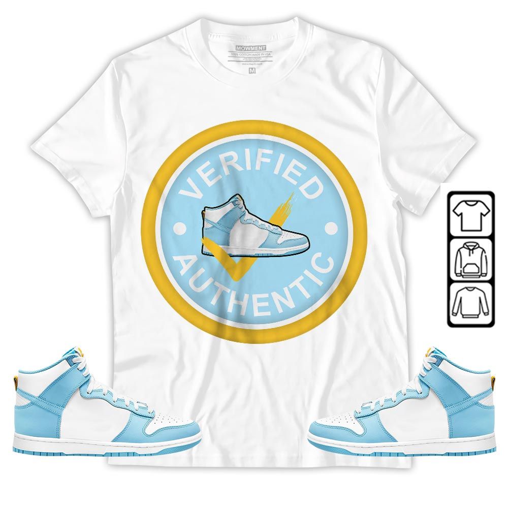 Verified Authentic Shoe Sneaker Shirt Match Dunk High Blue Chill, Dunk High Homer Simpson MKO T-Shirt Verified Authentic Shoe Sneaker Shirt Match Dunk High Blue Chill, Dunk High Homer Simpson MKO T-Shirt